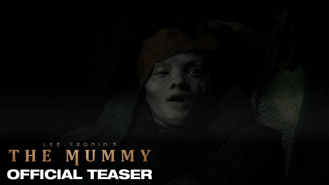 Lee Cronin’s The Mummy Trailer Teases A Chilling New Take On A Horror Classic