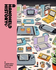 A Handheld History - A Celebration of Portable Gaming