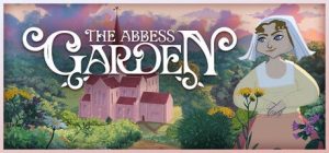 Cozy Narrative Gardening Game The Abbess Garden Launches on PC